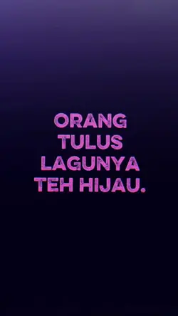 ORANG TULUS LAGUNYA