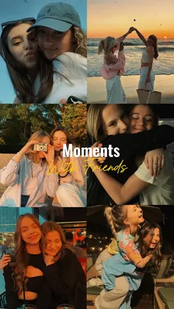 Moments wt friends