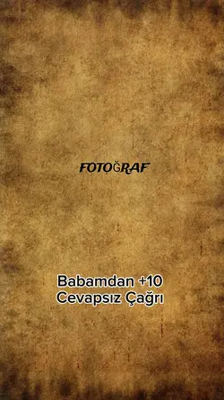 Babam Cevapsız Çağrı