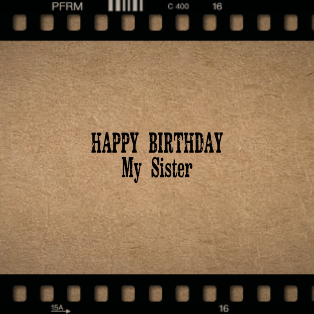 Birthday My Sister