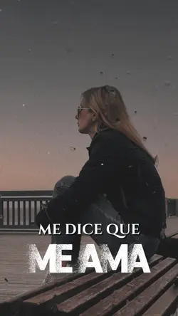 Me dice que me ama 