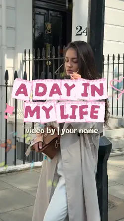 a day in my life