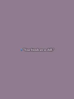 friends are ao chill
