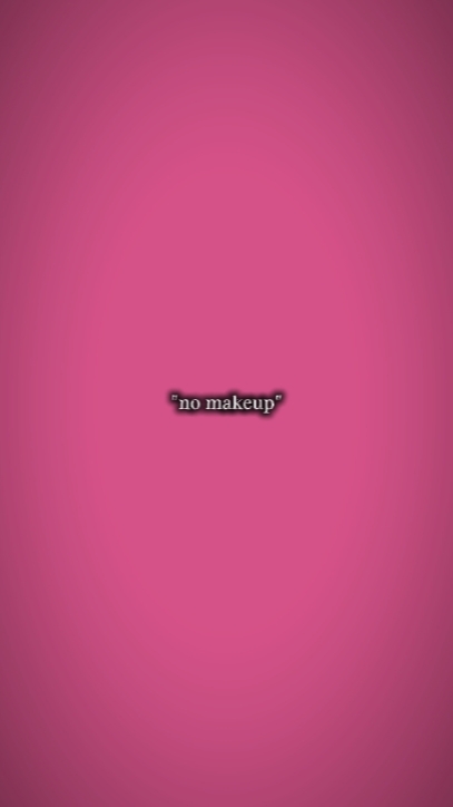 pas de maquillage 