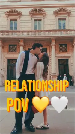 relationship pov ✨🤍💛