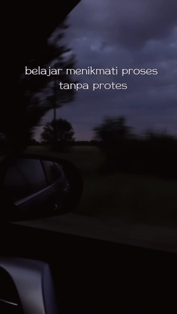 Nikmati Proses nya
