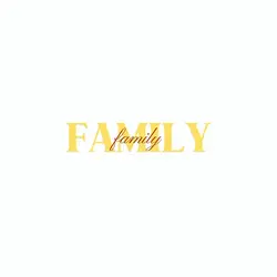 THE THEME IS FAMILY