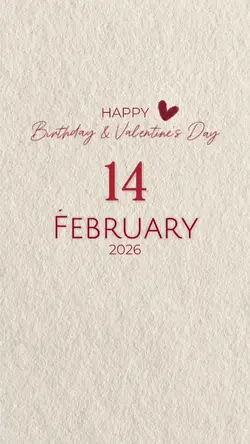 birthday & Valentine