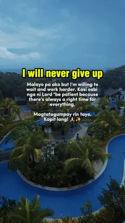 I will never give up