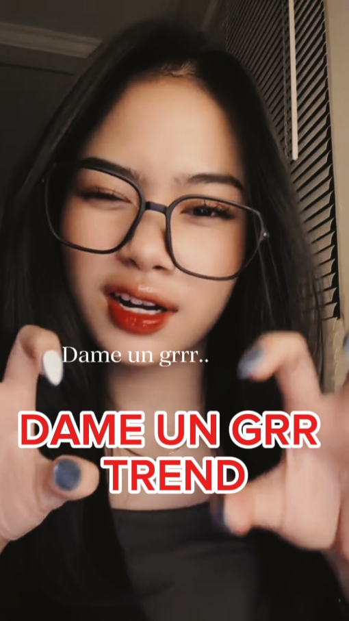 TENDÊNCIA DAME UN GRRR 