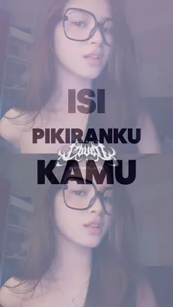 isi pikiranku kamu