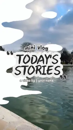 TODAY'S STORIES VLOG