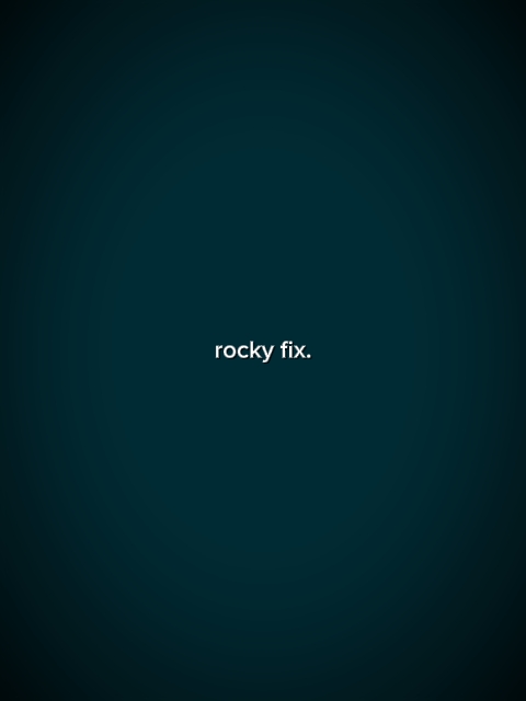 rocky fix.