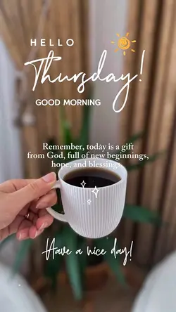 Hello Thursday 🙏