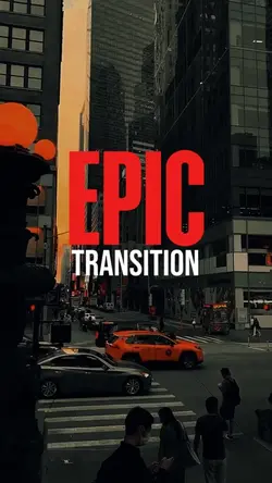 EPIC TRANSITION