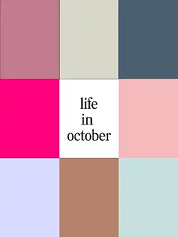 life in October 
