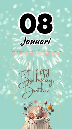 hbd brother 08 Jan