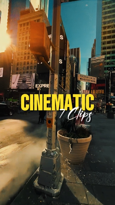 7 clips cinematic 