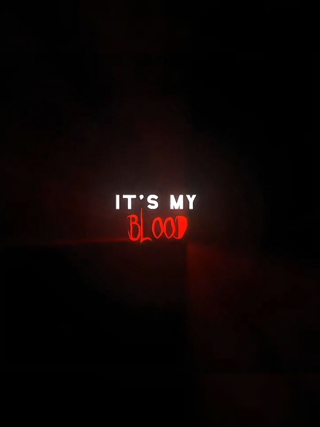 It's my blood 