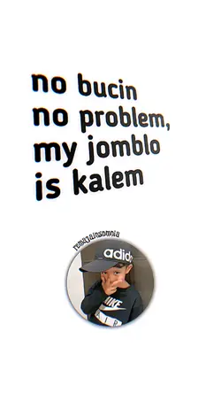 my jomblo is kalem