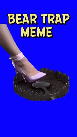 BEAR TRAP MEME 