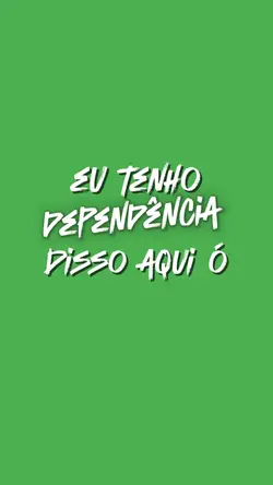 eu tenho dependencia
