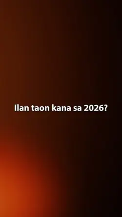 ilan taon kana 2026