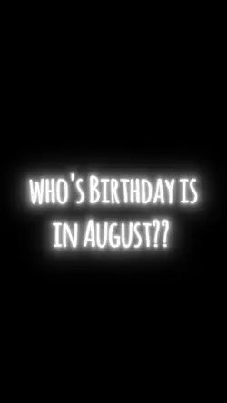August Birthday 