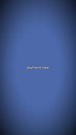 BOYFRIEND CORE