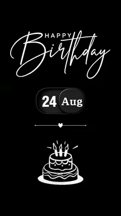 BIRTHDAY 24 AUGUST