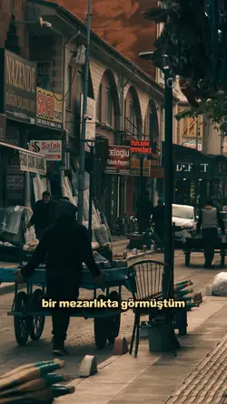 mezarlıkta görmüştüm