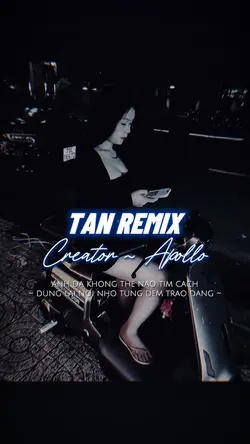 TAN REMIX 