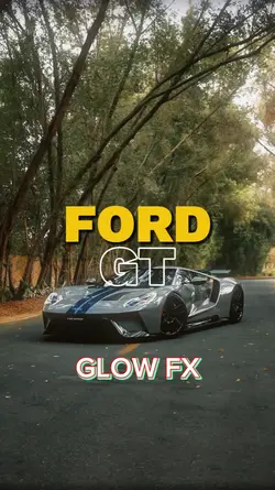 FORD GT GLOW FX