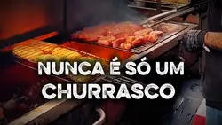 Nunca é só 1 churras