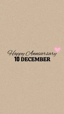 Anniversary 10 Dec
