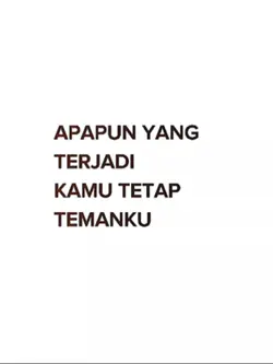 kamu tetap temanku