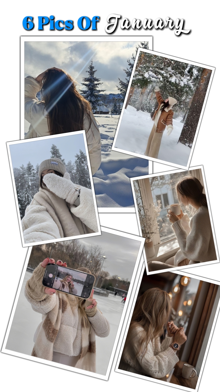 6 pics of January 