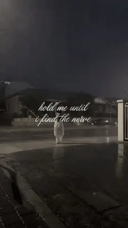 'i find the nerve...