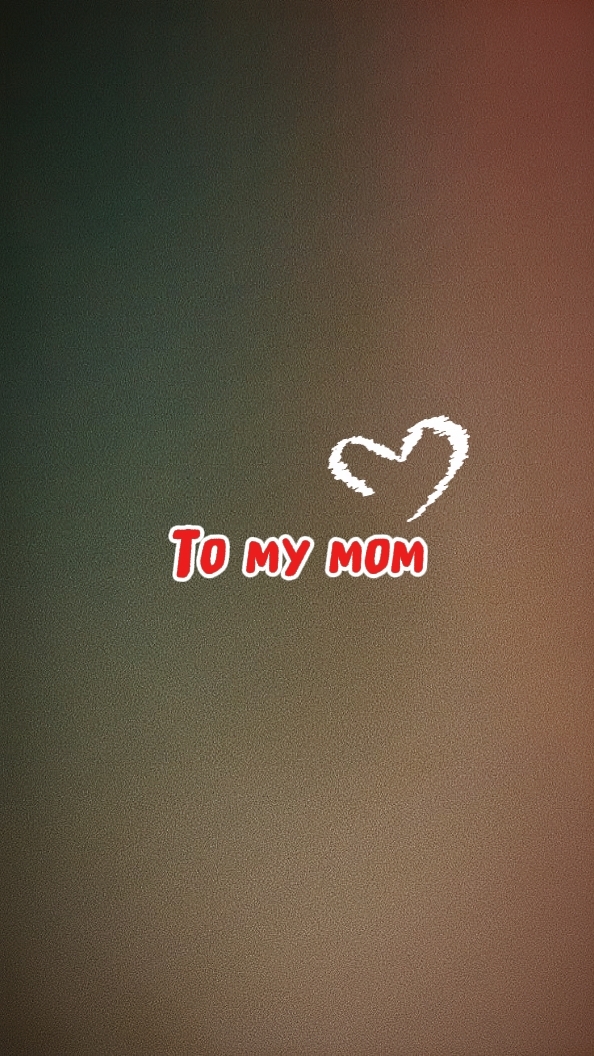 my mom