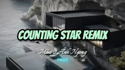 COUNTING STAR REMIX