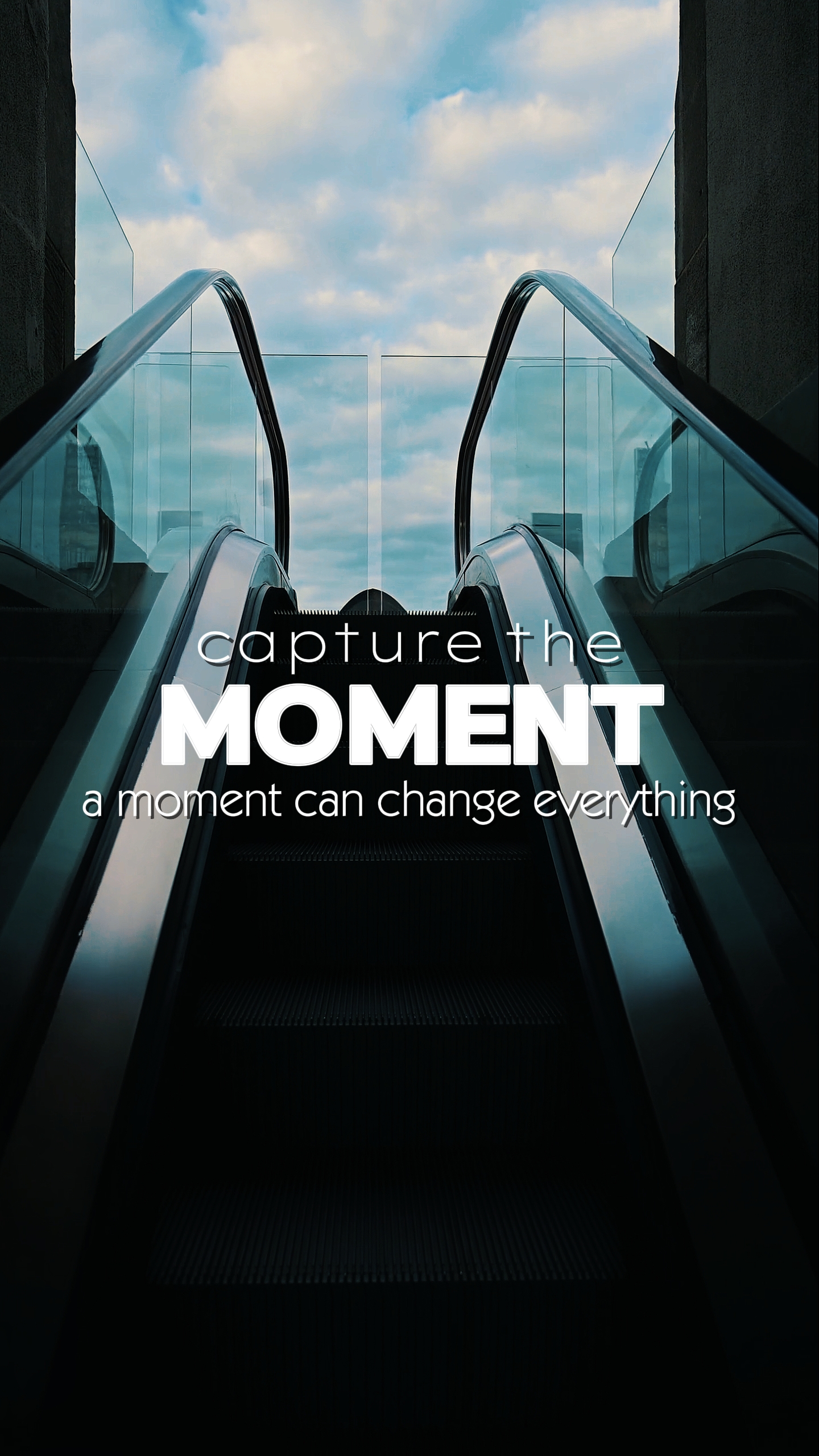 CAPTURE THE MOMENT