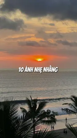 10 Ảnh Nhẹ Nhàng