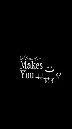 what make you happy