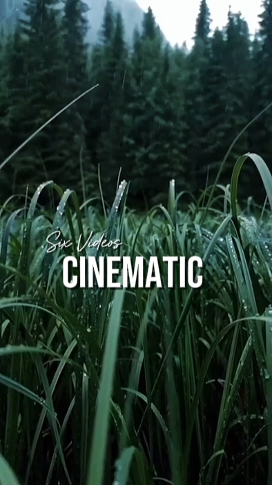 6 Cinematic Videos 