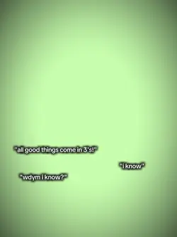 Goodthingscomesin3s