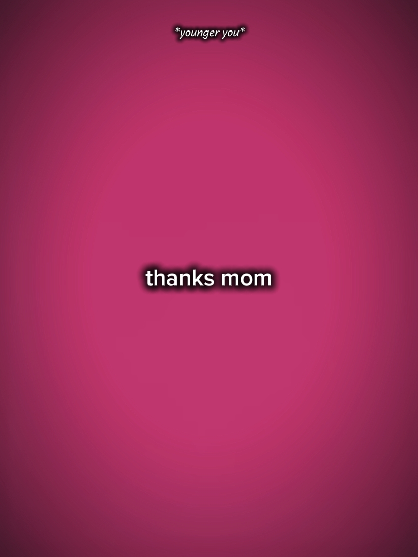 tnx mom