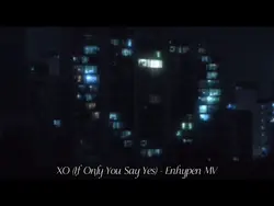 ยฐโขXO - Enhypen MV