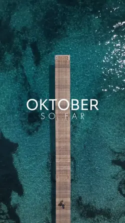 OKTOBER SO FAR