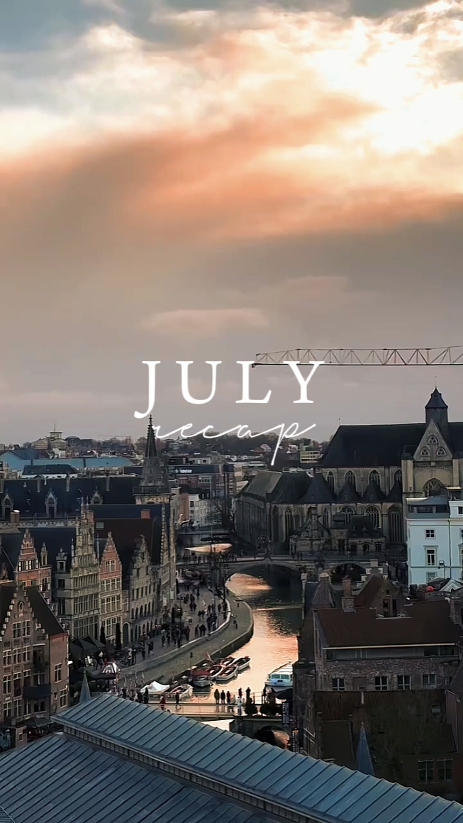 JULY RECAP