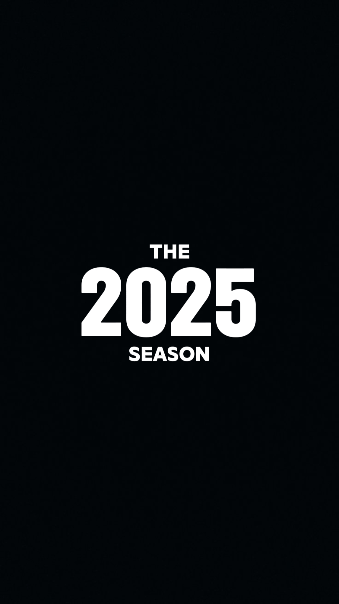 The 2025 Season